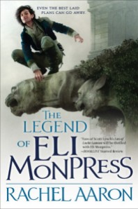 The Legend of Eli Monpress by Rachel Aaron