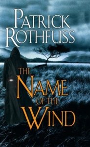 The Name the Wind by Patrick Rothfuss