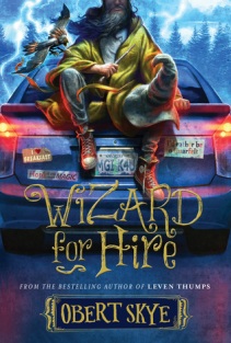 Wizard for Hire by Obert Skye